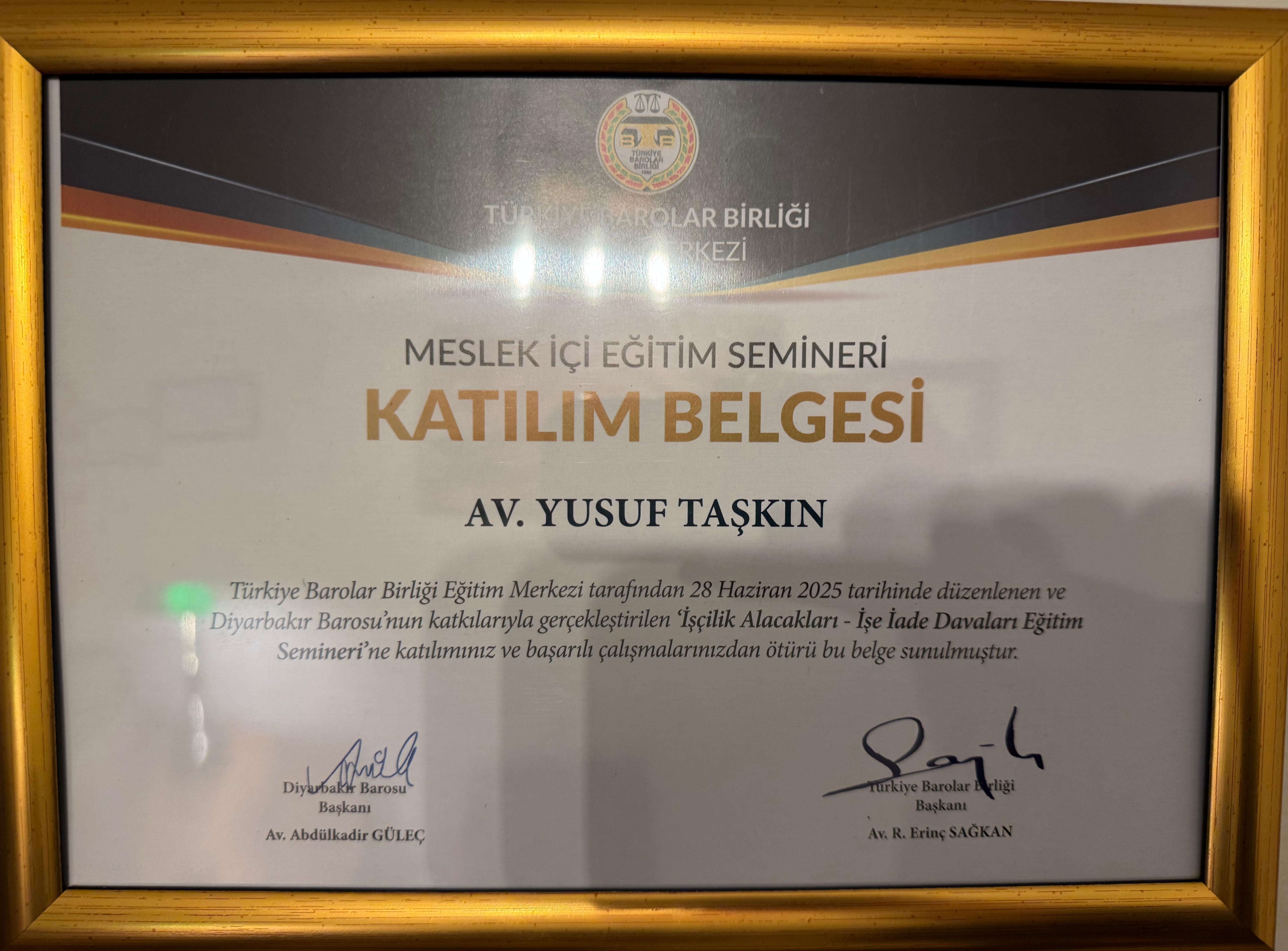 Avukat Yusuf Taşkın – Diyarbakır Ceza ve Boşanma Hukuku Uzmanı Belgeler